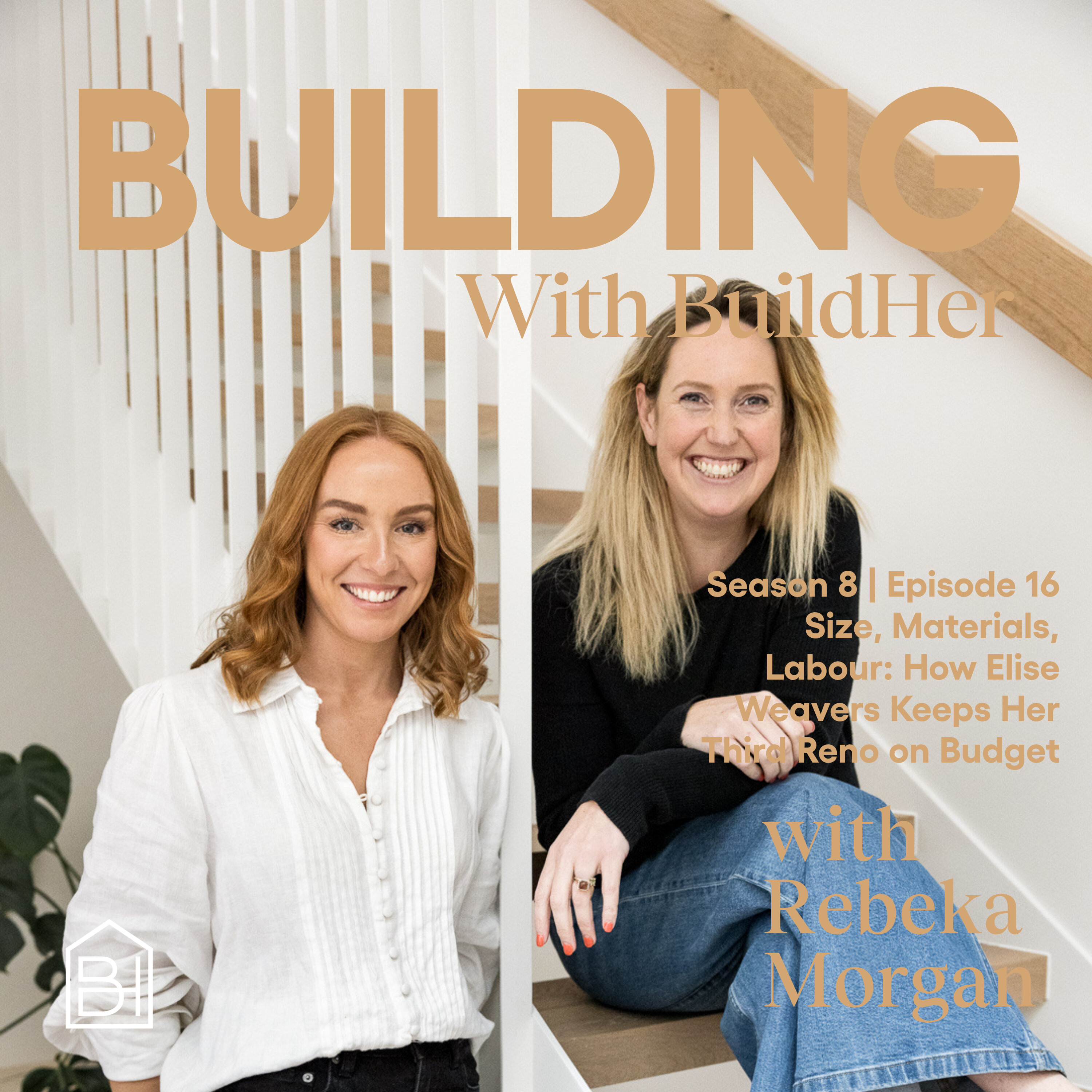 EP16: Size, Materials, Labour: How Elise Weavers Keeps Her Third Reno on Budget